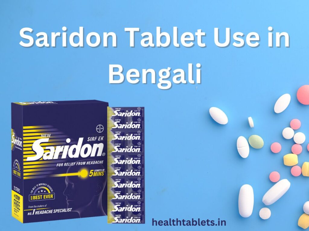 Saridon Tablet Use in Bengali