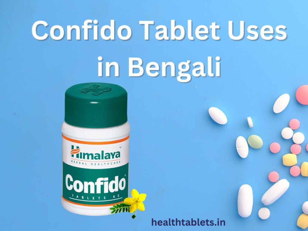 Confido Tablet Uses in Bengali