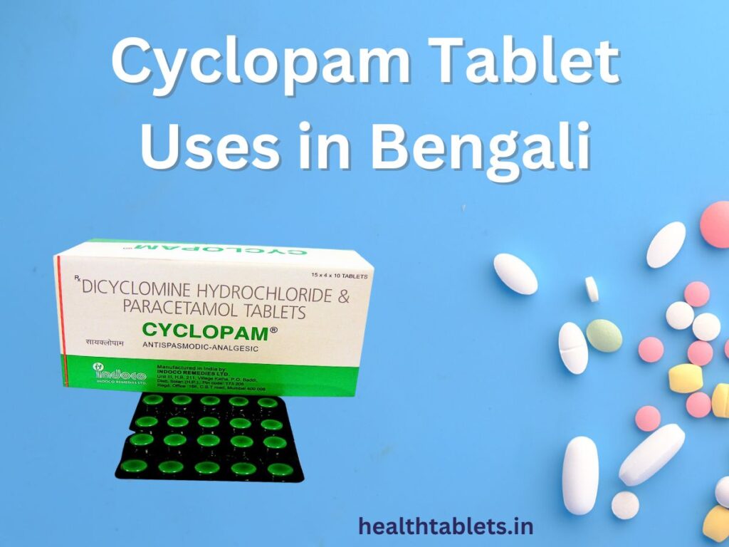 Cyclopam Tablet Uses in Bengali