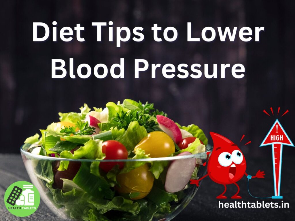 Diet Tips to Lower Blood Pressure