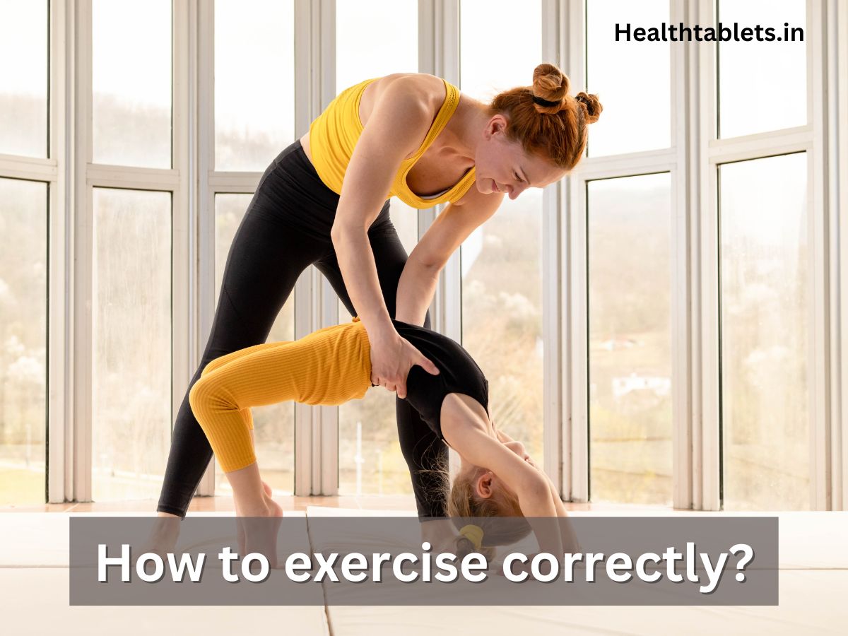 How to exercise correctly?