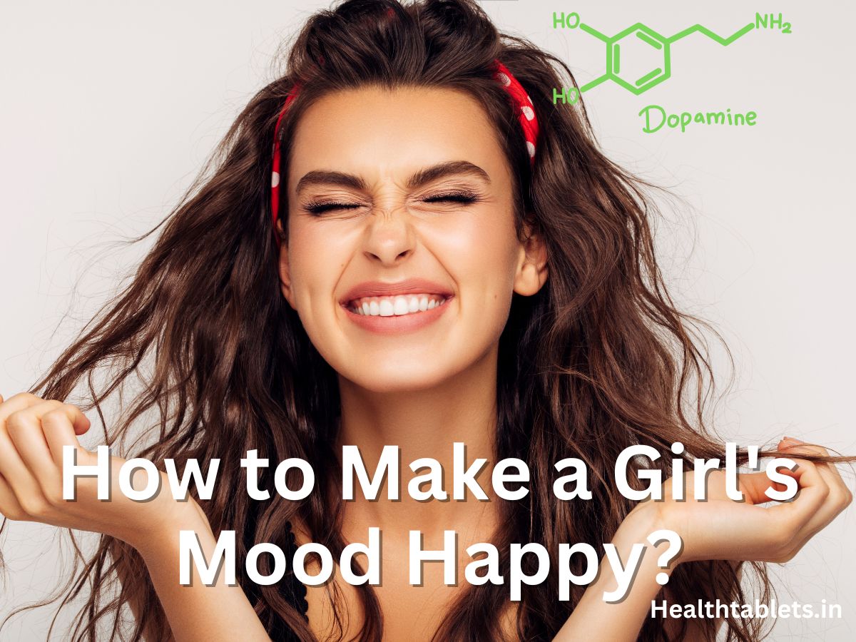 How to make a girl's mood happy