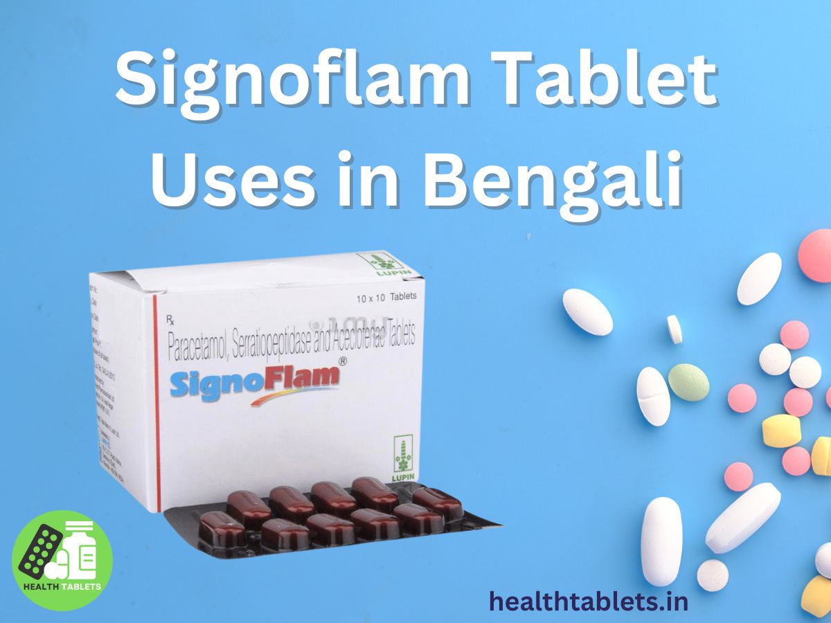 Signoflam Tablet Uses in Bengali